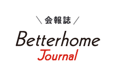 Betterhome Journal